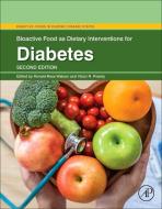 Bioactive Food as Dietary Interventions for Diabetes di Ronald Ross Watson edito da ACADEMIC PR INC