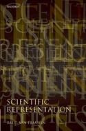 Scientific Representation di Bas C. van Fraassen edito da Oxford University Press