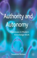 Authority and Autonomy di Susanne Ekman edito da Palgrave Macmillan