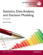 Statistics, Data Analysis, And Decision Modeling: International Edition di James R. Evans edito da Pearson Education Limited