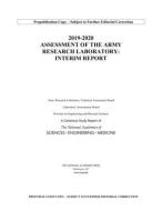 2019-2020 Assessment of the Army Research Laboratory: Interim Report di National Academies Of Sciences Engineeri, Division On Engineering And Physical Sci, Laboratory Assessments Board edito da NATL ACADEMY PR
