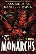 The Monarchs di Kass Morgan, Danielle Paige edito da HOUGHTON MIFFLIN