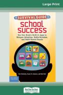 The Survival Guide for School Success di Ron Shumsky, Susan M. Islascox, Rob Bell edito da ReadHowYouWant