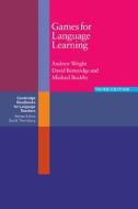 Games for Language Learning di Andrew Wright, David Betteridge, Michael Buckby edito da Cambridge University Press