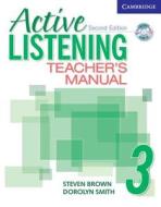 Brown, S: Active Listening 3 Teacher's Manual with Audio CD di Steve Brown edito da Cambridge University Press