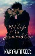 MY LIFE IN SHAMBLES di KARINA HALLE edito da LIGHTNING SOURCE UK LTD