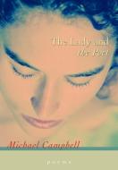 The Lady and the Poet di Michael Campbell edito da iUniverse