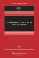 Problems in Contract Law: Cases and Materials, Seventh Edition di Knapp, Charles L. Knapp, Nathan M. Crystal edito da Aspen Publishers