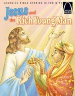 Jesus and the Rich Young Man di Sara Low edito da CONCORDIA PUB HOUSE