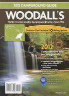 Woodall's the South Campground Guide, 2012 di Woodall's Publications Corp edito da Woodall's Publications