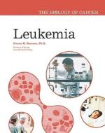 Bozzone, D:  Leukemia di Donna Bozzone edito da Chelsea House Publishers