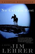 No Certain Rest di Jim Lehrer edito da RANDOM HOUSE