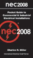 Pocket Guide to Commercial and Industrial Electrical Installations di Charles R. Miller edito da DELMAR