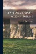 Leabhar Cloinne Aodha Buidhe edito da LIGHTNING SOURCE INC