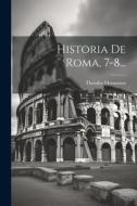 Historia De Roma, 7-8... di Theodor Mommsen edito da LEGARE STREET PR