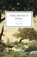 The Devil's Pool di George Sand edito da Indy Pub