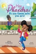 Hey Phaedra! di Titania Adams edito da Titania Adams