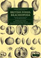 British Fossil Brachiopoda di Thomas Davidson, Richard Owen, William Benjamin Carpenter edito da Cambridge University Press