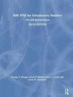 IBM SPSS for Introductory Statistics di George A. (Colorado State University USA) Morgan, Karen (Colorado State University USA) Barrett, Nancy L. (Univer Leech edito da Taylor & Francis Ltd