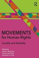 Movements for Human Rights di David L. Brunsma edito da Taylor & Francis Ltd