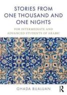 Stories from One Thousand and One Nights di Ghada Bualuan edito da Taylor & Francis Ltd