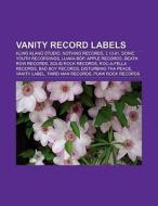 Vanity record labels di Books Llc edito da Books LLC, Reference Series