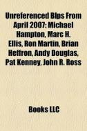 Unreferenced Blps From April 2007: Micha di Books Llc edito da Books LLC