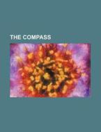 The Compass di Anonymous edito da Rarebooksclub.com