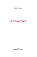 Le Compromis di Alain Frontier edito da Lulu Press Inc