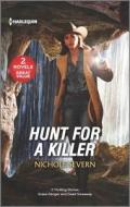 Hunt for a Killer di Nichole Severn edito da HARLEQUIN SALES CORP