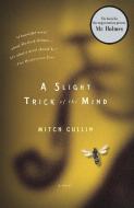 A Slight Trick of the Mind: di Mitch Cullin edito da ANCHOR