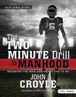 Becoming the Man God Meant You to Be Leader Kit di John Croyle edito da Lifeway Church Resources