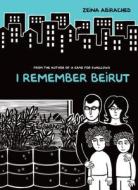 I Remember Beirut di Zeina Abirached edito da Graphic Universe