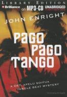 Pago Pago Tango di John Enright edito da Brilliance Audio