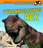 Tyrannosaurus Rex di A. L. Wegwerth edito da CAPSTONE PR
