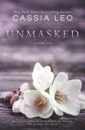 Unmasked: Volume Two di Cassia Leo edito da Createspace