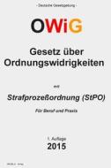 Gesetz Uber Ordnungswidrigkeiten: (Owig) di Groelsv Verlag edito da Createspace