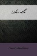 South di Ernest Shackleton edito da Createspace Independent Publishing Platform