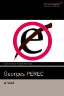 A Void di Georges Perec edito da David R. Godine Publisher