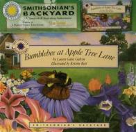 Bumblebee at Apple Tree Lane [With Cassette] di Laura Gates Galvin edito da Soundprints