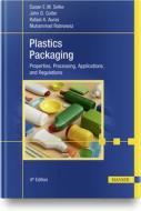 Plastics Packaging, 4e: Properties, Processing, Applications, and Regulations di Susan E. M. Selke, John D. Culter, Rafael Auras edito da HANSER PUBN