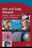 Hair And Scalp Diseases edito da Taylor & Francis Inc