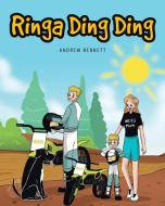 Ringa Ding Ding di Andrew Bennett edito da Fulton Books