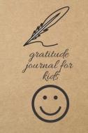 Gratitude Journal for Kids: Blank Line Journal di Thithiadaily edito da LIGHTNING SOURCE INC