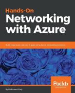 Hands-On Networking with Azure di Mohamed Waly edito da PACKT PUB