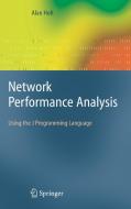 Network Performance Analysis di Alan Holt edito da Springer-Verlag GmbH