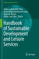 Handbook Of Sustainable Development And Leisure Services edito da Springer Nature Switzerland AG