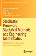 Stochastic Processes, Statistical Methods, and Engineering Mathematics edito da Springer International Publishing