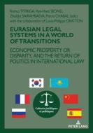 Eurasian Legal Systems In A World In Transition edito da Peter Lang AG, Internationaler Verlag Der Wissenschaften