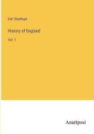 History of England di Earl Stanhope edito da Anatiposi Verlag
